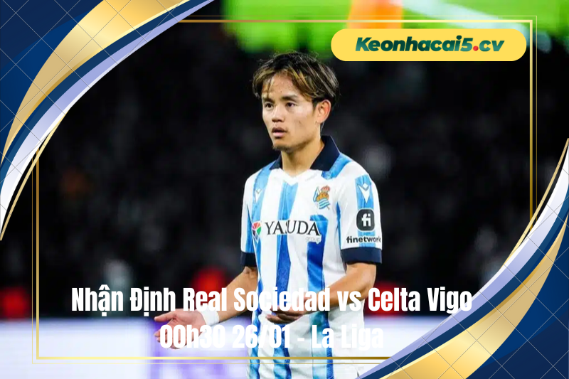 Đội hình dự kiến trước trận Real Sociedad vs Celta Vigo Đội hình dự kiến trước trận Real Sociedad vs Celta Vigo