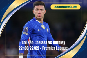 Đội hình dự kiến trước trận Chelsea vs Burnley
