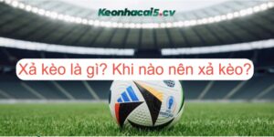 Tìm hiểu về xả kèo là vì và ưu nhược điểm
